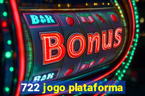 722 jogo plataforma